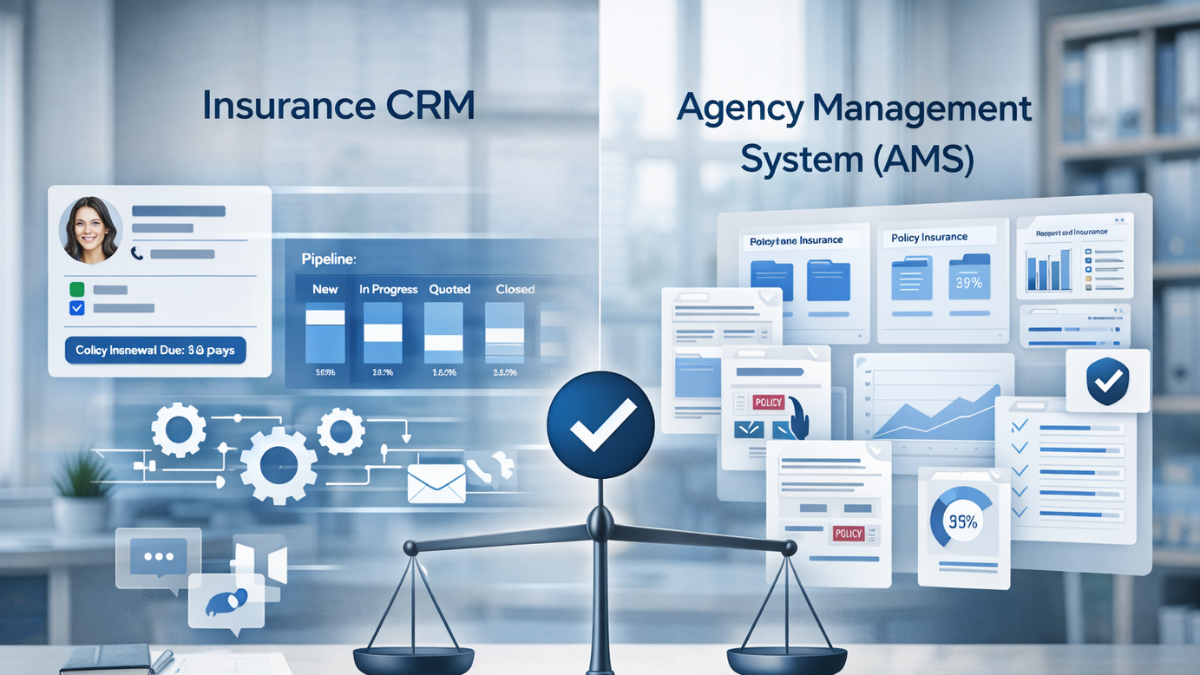 Insurance CRM vs Agency Management System (AMS): Smart & Proven Choice
